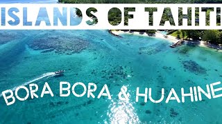 Explore Bora Bora Raiatea and Huahine [upl. by Isidore]