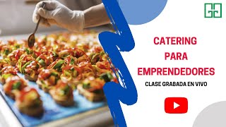 Catering para Emprendedores [upl. by Brittan]