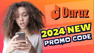 Daraz Promo Codes for 2024  How to get Daraz Coupon Codes [upl. by Edbert]