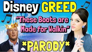 “Turned to Robbing” Parody song about Disney’s GreedThese Boots are Made for WalkinNancy Sinatra [upl. by Hussey155]