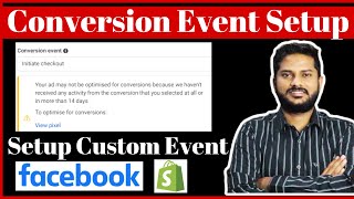 How to Setup Conversion Event in Facebook ads  Inactive event Facebook ads  Shopify Event Setup [upl. by Courtland]