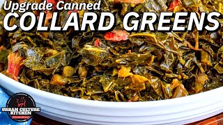 Collard Greens  How to elevate a Can of Collard greens [upl. by Eseeryt]