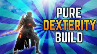 Dark Souls 3 Builds  Pure Dexterity PvEPvPDexPyro Buff  Best Bulky High Dex Build [upl. by Kwon]