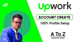 Upwork Account Creat 2024  100 Profile Setup Completely  Upwork Freelancer Bangla Tutorial [upl. by Ayahc866]