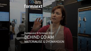 Behind the Materialise COAM Platform  Materialise amp DyeMansion  DyeMansion  Formnext 2022 [upl. by Lerraj710]