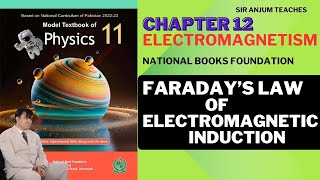 Faradays Law of Electromagnetic Induction  Physics 11 Ch 12  Electromagnetism  NBF [upl. by Glogau]