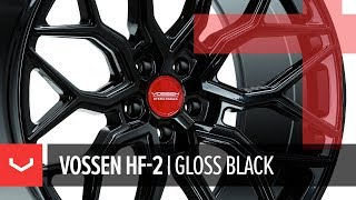 Vossen HF2 Wheel  Gloss Black  Hybrid Forged Series [upl. by Ludwig]