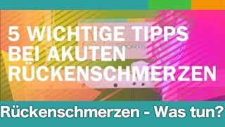 Was tun bei Rückenschmerzen  5 hilfreiche Tipps [upl. by Radnaxela]