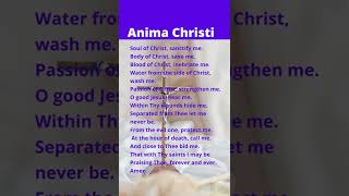 Anima Christi Soul of Christ [upl. by Aderf]