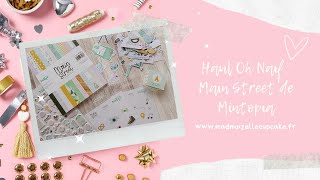 Haul Oh Naïf  Collection Main Street de Mintopia [upl. by Nerraw]