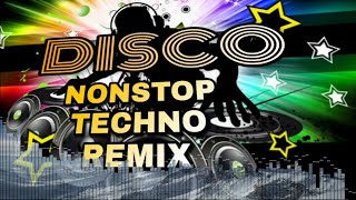 DISCO NONSTOP TECHNO REMIX Dj AR AR ARMiX amp Dj MiX CLUB [upl. by Eizzil]