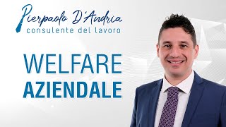 Welfare aziendale cosè e come funziona [upl. by Flemming]