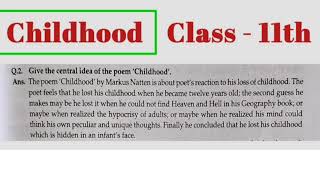 Childhood Central Idea Class 11th English  Childhood Central Idea by Marcus Natten [upl. by Kciremed]