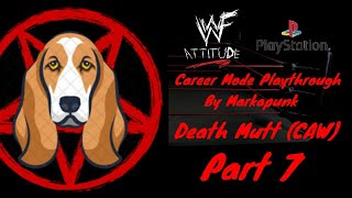 WWF Attitude PS1 Career Mode Playthrough By Markapunk  Death Mutt CAW Part 7 [upl. by Pollyanna]