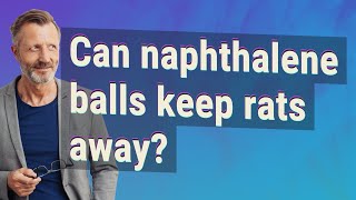 Can naphthalene balls keep rats away [upl. by Mail]