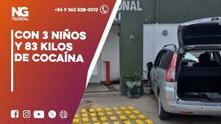 NGFEDERAL  CON 3 NIÑOS Y 83 KILOS DE COCAÍNA [upl. by Leahcimal]