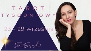 Tarot Tygodniowy 23 29 września wszystkie znaki [upl. by Hiller]