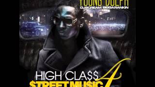 Young Dolph  quotIm Jugginquot Feat Cap 1 High Class Street Music 4 [upl. by Gris]