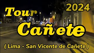 TOUR CAÑETE 2024 [upl. by Euqinom800]