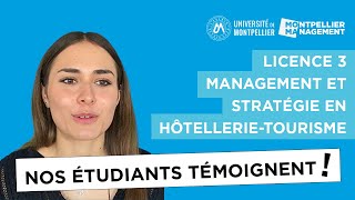 Licence 3 Management et Stratégie en HôtellerieTourisme  Montpellier Management [upl. by Rodge]