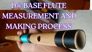 D base flute making and measurement process [upl. by Ikram236]