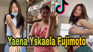 Yaena Yskaela Fujimoto  Best Tiktok Compilation For These Year 2022  Viral [upl. by Blanchette]