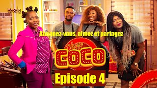 INÉDITS  CHEZ COCO EP 04  LA RESISTANCE  Kalunga Decor Ilonga Daniela Bongongo Nada [upl. by Alimaj]