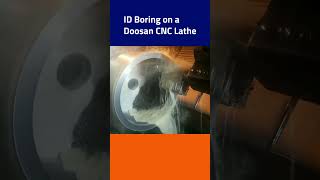 ID Boring on a Doosan CNC Lathe  Bravo CNC [upl. by Corsiglia]