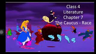 Class 4 Literature The Caucus Race [upl. by Neelac]