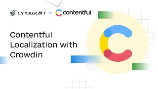 Contentful Localization  A quick guide how to translate Contentful content with Crowdin [upl. by Raviv]