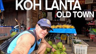 Exploring The Charming Koh Lanta Old Town In Thailand 🇹🇭  A Hidden Gem Revealed [upl. by Maxine]