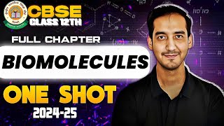 Biomolecules Detailed Oneshot  PYQ Chapter 10 Class 12 Chemistry CBSE 202425 [upl. by Aihceyt424]