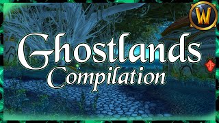 Ghostlands 💚 Ambience of Azeroth Compilation [upl. by Enialem209]