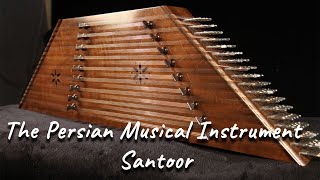 The Iranian Musical Instrument Santoor [upl. by Behn]