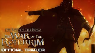 The Lord of the Rings The War of the Rohirrim  Official Trailer [upl. by Skinner]