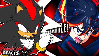 Shadow Reacts To Shadow VS Ryuko Sonic the Hedgehog VS Kill la Kill  DEATH BATTLE [upl. by Yhotmit]