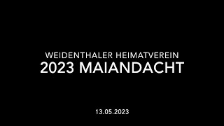 2023 Heimatverein Maiandacht HD [upl. by Shoifet]