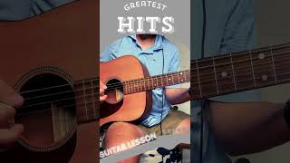 Greatest Hits Guitar Lesson [upl. by Twum]