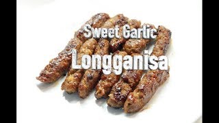 How to make SKINLESS SWEET GARLIC LONGGANISA RECIPE  HOMEMADE [upl. by Nyrol]