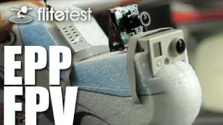 Flite Test  EPP FPV  REVIEW [upl. by Leslie754]