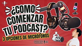 ¿Que micrófonos necesito para comenzar un podcast 🎙️ [upl. by Redliw713]