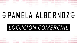 DEMO LOCUTORA COMERCIAL  Pamela Albornoz [upl. by Odine]