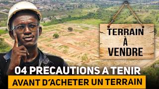 04 PRECAUTIONS A TENIR AVANT DACHETER UN TERRAIN [upl. by Gillett]