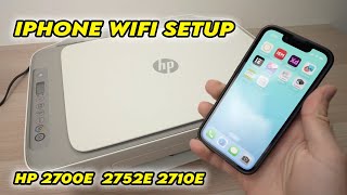 Connect iPhone to HP Deskjet 2700e 2752e 2710e Printer Over WiFi FULL SETUP [upl. by Silverts]