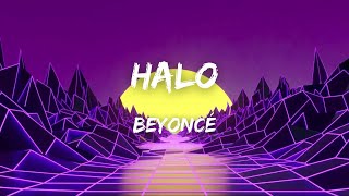 Beyoncé  Halo Lyrics [upl. by Armalda60]