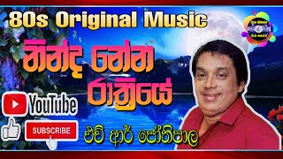 Ninda Nena Rathriye  HR Jothipala Songs  Original Song  Geetha Nimnaya  Sinhala [upl. by Ilrebmyk]