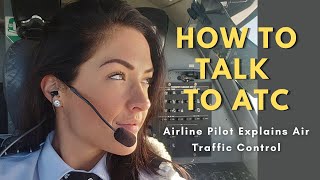 Air Traffic Control Explained  How To Talk to ATC for Pilots amp Student Pilots in Training [upl. by Nigrom]