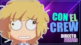 ESPECIAL LOCURAS CON EL CREW FNAFHS [upl. by Aehtrod]