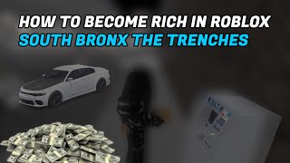 HOW TO BECOME RICH IN SOUTH BRONX THE TRENCHES UPDATED [upl. by Reeves]