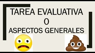 Soy Docente TAREA EVALUATIVA 0 CONSIDERACIONES GENERALES [upl. by Nomrej]